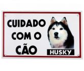 Placa Cuidado com o Cão Husky - 30 x 20 cm
