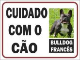 Placa Cuidado com o Cão Bulldog Francês - 20 x 15 cm