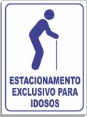 Placa Estacionamento Exclusivo para Idosos - 30 x 20 cm